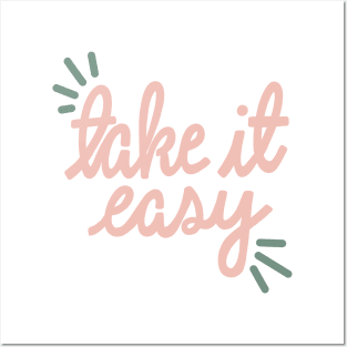 Take It Easy Posters and Art